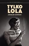 Tylko Lola