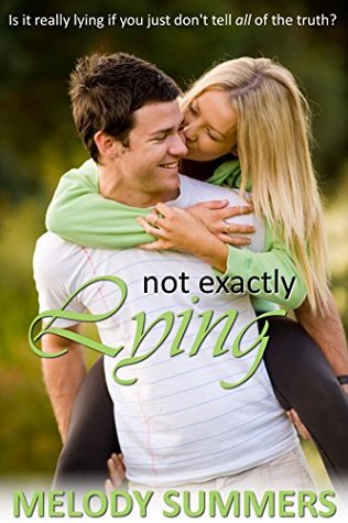 Not Exactly Lying (Bayview High #2)