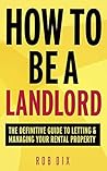 How To Be A Landl...