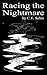 Racing the Nightmare by C.E. Sales