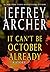 It Can't be October Already...