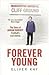 Forever Young: The Story of...