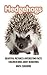 Hedgehogs: Beautiful Pictures & Interesting Facts Children Book about Hedgehogs
