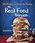The Real Food Version Cookbook: Over 100 Quick & Easy American Favorite Dishes, Recipes for kids(minimally processed, free of common allergens)Delicious, ... & healthy, Tasty, Quickly, Easy Recipes