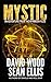 Mystic (Myrmidon Files #2)