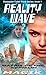 REALITY WAVE: MATRIX OF THE NEPHILIM (Book 1) (Dystopian Cyberpunk Series)