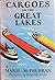 Cargoes on the Great Lakes