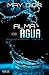 Alma de agua (Saga Elemental #2)