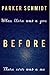 Before: A Young Adult Time Traveling Romance Novella
