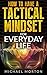 How To Have a Tactical Mind...