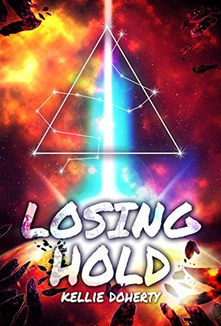 Losing Hold (Cicatrix Duology, #2)