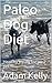 Paleo Dog Diet: Healthy tre...