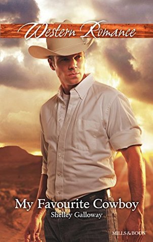 My Favourite Cowboy (American Romance's Men of the West Book 1)