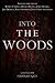 Into the Woods