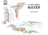 A story about Water by Ravi Paranjape