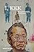 I, KKK: The Autobiography o...