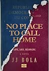 No Place To Call Home