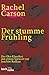 Der stumme Frühling (Beck'sche Reihe 144) by Rachel Carson Der stumme Frühling (Beck'sche Reihe 144) by Rachel Carson