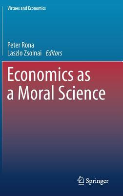 Economics as a Moral Science
