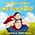 My Super Dad by Michael  Gordon