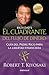 El cuadrante del flujo de dinero / Rich Dad's CASHFLOW Quadrant by Robert T. Kiyosaki