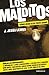Los malditos / The Damned: Cronica negra desde Puente Grande (Spanish Edition)