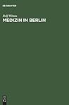 Medizin in Berlin (German Edition)
