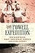The Powell Expedition: New Discoveries about John Wesley Powell’s 1869 River Journey