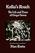 Kafka’s Roach: The Life and Times of Gregor Samsa