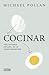 Cocinar (Cooked: A Natural History of Transformation) (Spanish Edition)