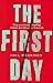 The First Day