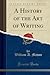 A History of the Art of Writing