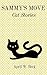 Sammy's Move: Cat Stories