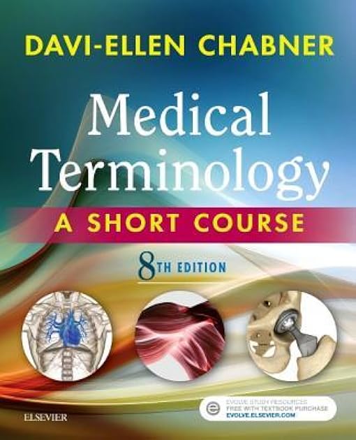Medical Terminology: A Short Course, 8e