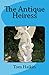 The Antique Heiress: A Todd...