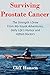Surviving Prostate Cancer: The Strength I Drew From My Kayak Adventures, Daily Life’s Humor and Gifted Doctors