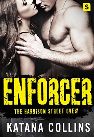 Enforcer (Harrison Street Crew #3)