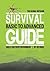 The Global Outdoor Survival Guide: Basic to Advanced Skills for Every Environment