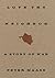 Love Thy Neighbor by Peter Maass Love Thy Neighbor by Peter Maass