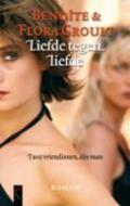 Liefde tegen liefde (Paperback)