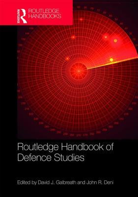 Routledge Handbook of Defence Studies (Hardcover)