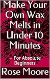 Make Your Own Wax...