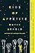 Kids of Appetite by David Arnold Kids of Appetite by David Arnold
