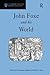 John Foxe and his World