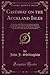 Castaway on the Auckland Isles: A Narrative of the Wreck of the ?grafton ?and of the Escape of the Crew After Twenty Months' Suffering, From the ... Account of the Aucklands (Classic Reprint)