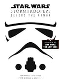 Stormtroopers: Beyond the Armor