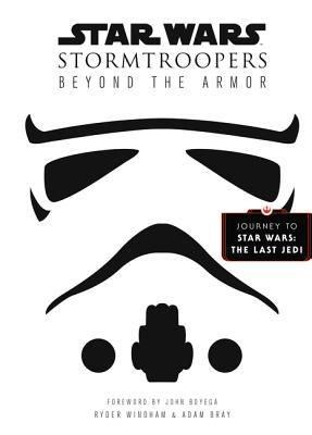 Stormtroopers: Beyond the Armor (Star Wars)