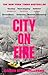 City on Fire by Garth Risk Hallberg