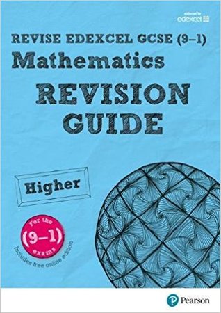 Revise Edexcel GCSE (9-1) Mathematics Revision Guide Higher