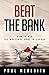 Beat the Bank: How To Win T...